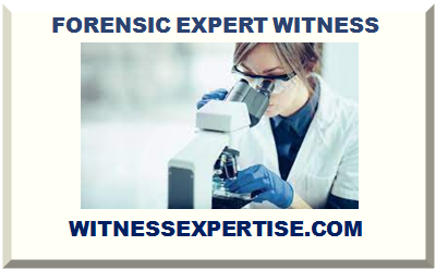 FORENSIC EXPERT WITNESS