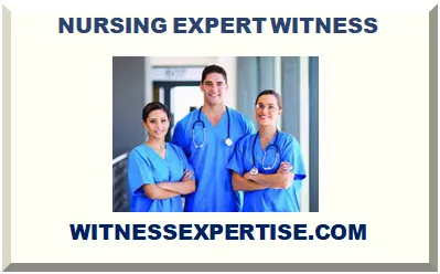 NURSE EXPERT WITNESS