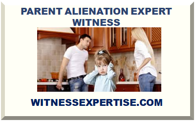 PARENT ALIENATION EXPERT WITNESS