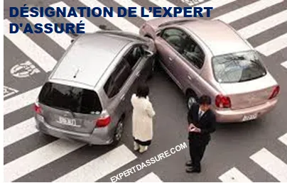 DÉSIGNATION DE L'EXPERT D'ASSURÉ